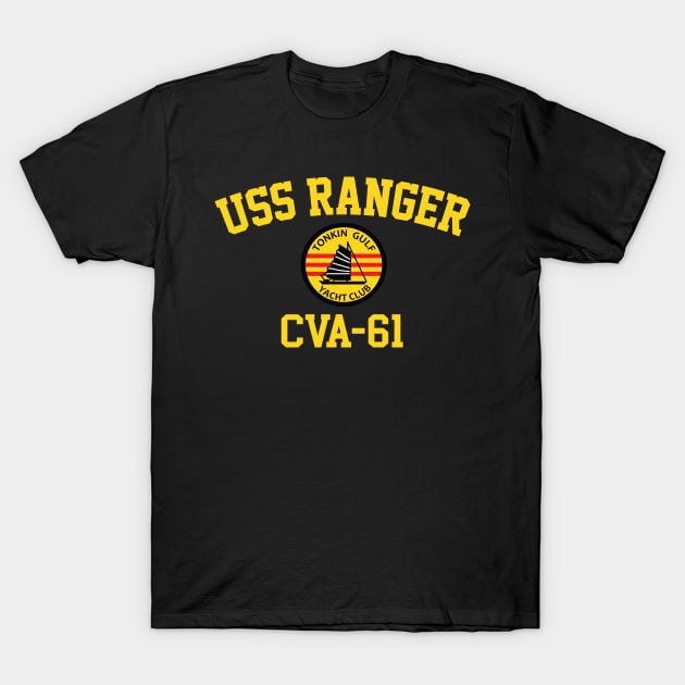 USS Ranger CVA-61 Tonkin Gulf Yacht Club T-Shirt by Tonkin Gulf Yacht Club